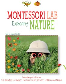 Book cover of Exploring the Nature: Montessori Lab, Educating with Nature, with a child lying in long green grass, wearing explorers pith hat, looking through pair of red binoculars. Published by White Star.