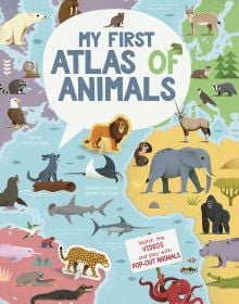 Book cover of My First Atlas of Animals, with animals from each continent: elephant, octopus, gorilla, lion, and polar bear. Published by White Star.