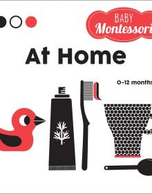 Book cover of At Home, Baby Montessori, with a red duck, toothpaste, toothbrush, cup and spoon. Published by White Star.