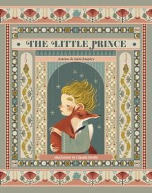 Book cover of The Little Prince, with boy holding a fox, surrounded by decorative border with snakes. Published by White Star.