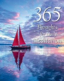 Book cover of 365 Thoughts for Daily Meditation, with a yacht with red sails floating on a calm sea. Published by White Star.