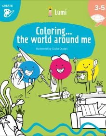 Book cover of Coloring... The World Around Me. Published by White Star.