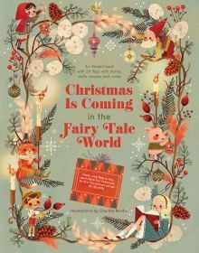 Book cover of The Fairy Tales Advent Book, 24 flaps with stories, crafts, recipes and more!, with festive tree branches with lit candles, and hanging baubles. Published by White Star.