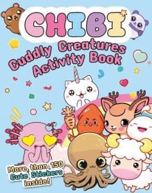 Book cover of Chibi - Cuddly Creatures Activity Book, with an octopus, unicorn and sheep. Published by White Star.