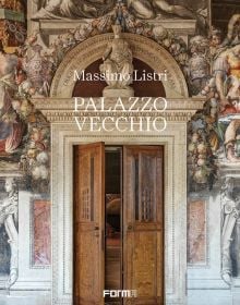 Book cover of Palazzo Vecchio, featuring an interior doorway of the palace with sculptured arch and wall paintings. Published by Forma Edizioni.