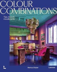 Book cover of Colour Combinations: Tips, tricks & moodboards, featuring a bold, colourful interior with pink chairs and a green ceiling. Published by Lannoo Publishers.