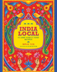 Book cover of India Local: Classic Street Food Recipes. Published by Roli Books.