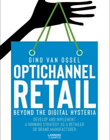 Book cover of Optichannel Retail. Beyond the Digital Hysteria, with a hand holding a blue shopping bag. Published by Lannoo Publishers.