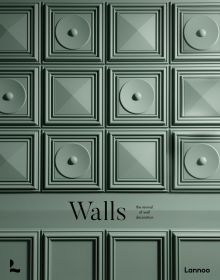 Olive green square paneled wall with circle shapes in alternate squares, on cover of 'Walls, The Revival of Wall Decoration', by Lannoo Publishers.