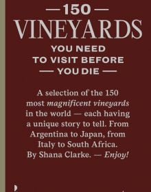 Book cover of '150 Vineyards You Need to Visit Before You Die'. Published by Lannoo Publishers.