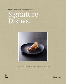 Book cover of Signature Dishes. 50 Chefs Share Their Secret Recipe, with a plate of parsnip crisp with apple-parsnip mousse and apple caramel. Published by Lannoo Publishers.