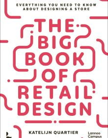 White cover of 'The Big Book of Retail Design, Everything You Need to Know About Designing a Store'. Published by Lannoo Publishers.