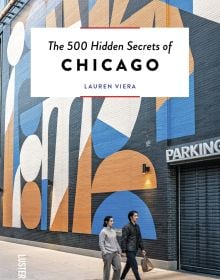 Book cover of The 500 Hidden Secrets of Chicago, with an abstract mural in blue, orange and cream, on exterior of Gensler's Chicago office. Published by Luster Publishing.