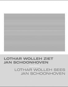 Book cover of Antoon Melissen's Lothar Wolleh sees Jan Schoonhoven, with black horizontal lines on white surface. Published y Waanders Publishers.