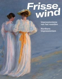 Book cover of Frisse Wind: Impressionisme van het Noorden/Impressionism of the North, with a painting titled Two Ladies on the Beach, by Peder Severin Krøyer. Published by Waanders Publishers.