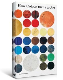 Book cover of From Colour to Art, featuring circles of colors. Published by Waanders Publishers.