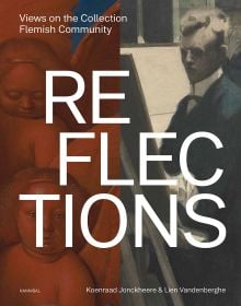 Book cover of Reflections: Views on the Collection Flemish Community, with portrait painting of Léon Spilliaert. Published by Hannibal Books.