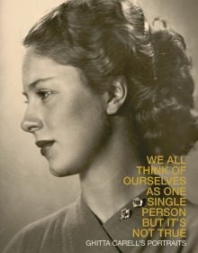 Book cover of Ghitta Carell’s Portraits: We All Think of Ourselves as One Single Person but it's Not True, with a profile photo of young woman. Published by 5 Continents Editions.