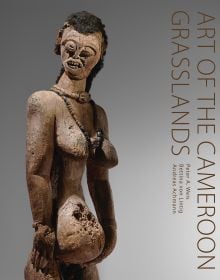 Book cover of Art of the Cameroon Grasslands, with a carved wood nude female figure. Published by 5 Continents Editions.