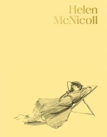 Book cover of Helen McNicoll: An Impressionist Journey, with a sketch of a woman in long dress lying back on deck chair. Published by 5 Continents Editions.